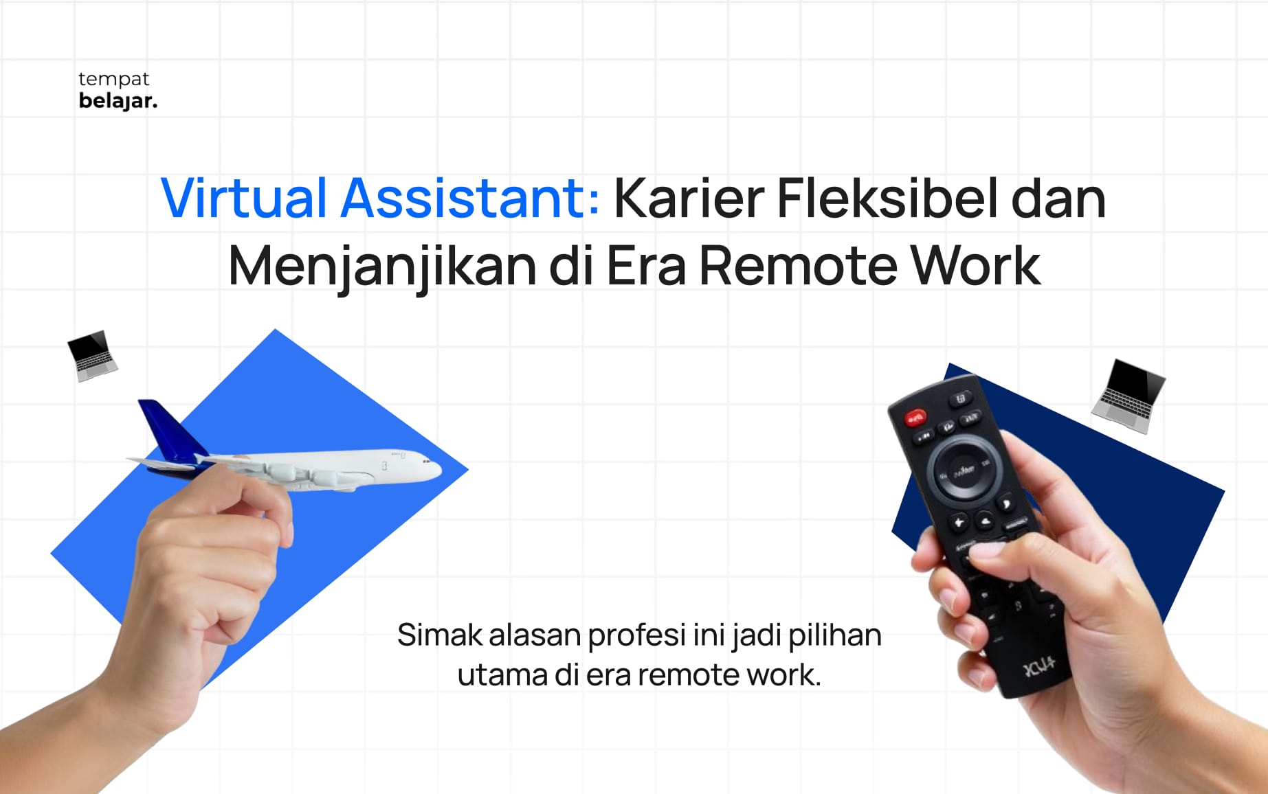 Virtual Assistant: Karier Fleksibel dan Menjanjikan di Era Remote Work